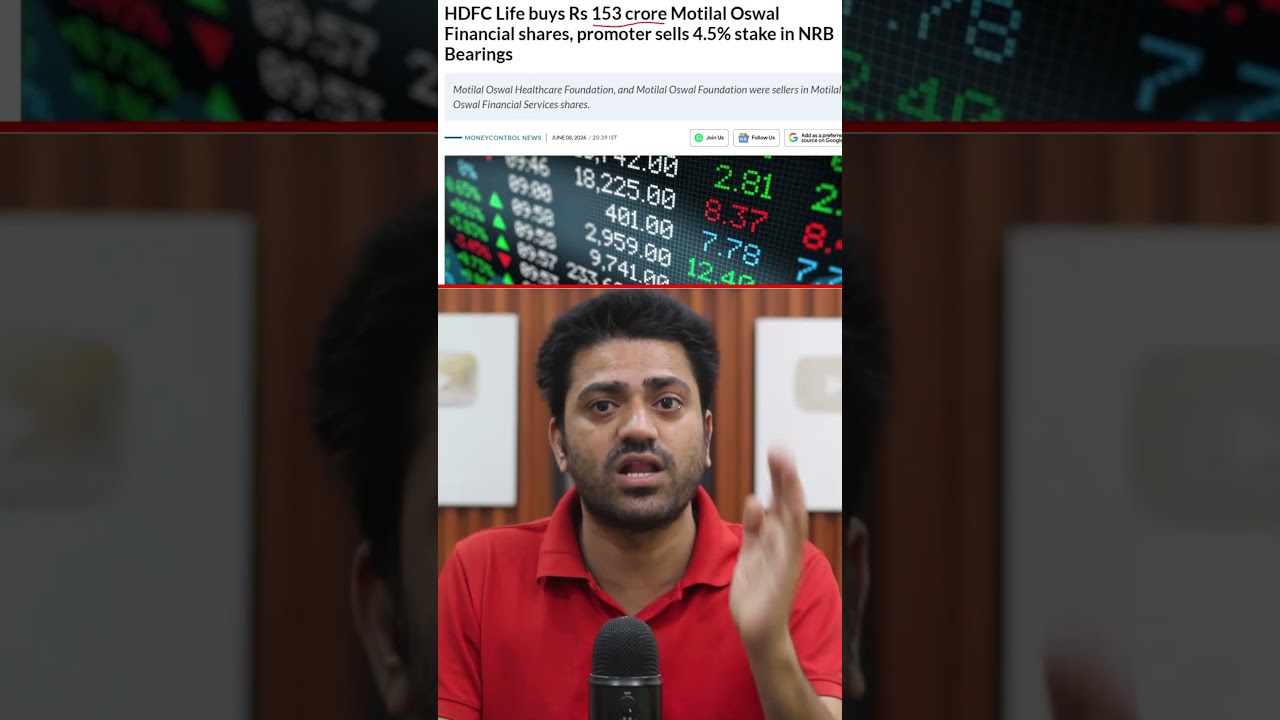 8 June : India&rsquo;s CAD Turns Surplus, HDFC Life Invests in Motilal Oswal, NLC India OFS, NBFC Stocks