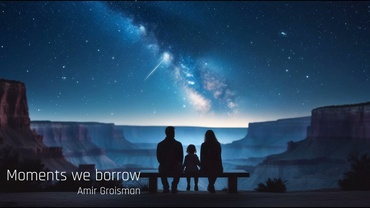 Amir Groisman - Moments we Borrow