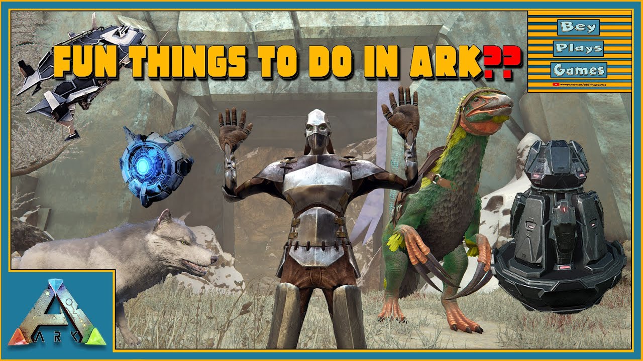 ARK: 11 Fun Things To Do | If You Get BORED!
