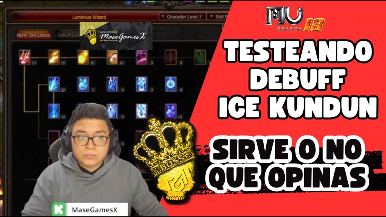 🔥 EXPERIMENTO KUNDUN DEBUFF ICE⚡️ ¿ES FUNCIONAL O MEJOR BLEEDING? ⚡️ Mu Online S18.2 🔥