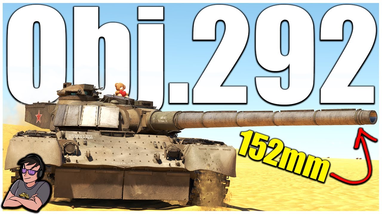 The Vehicle That Puts The FEAR Into Top Tier Tankers - Object 292 - War Thunder