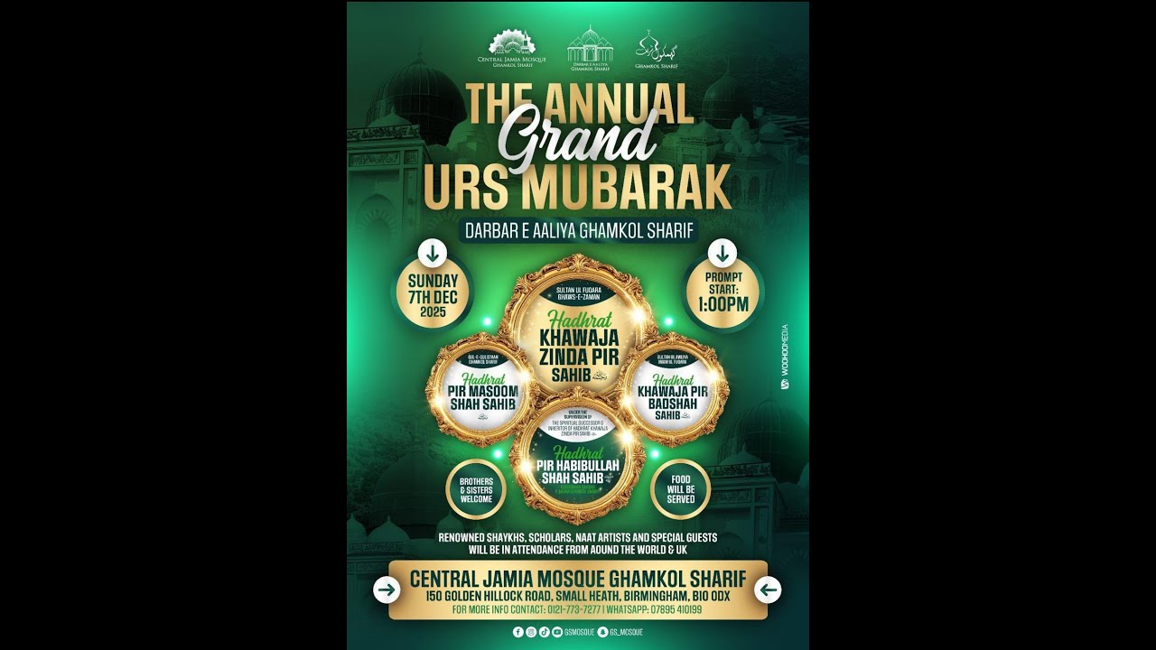 The Annual Grand Urs Mubarak Darbar e Aliya Ghamkol Sharif Live From Birmingham UK | Naveed Sound Uk