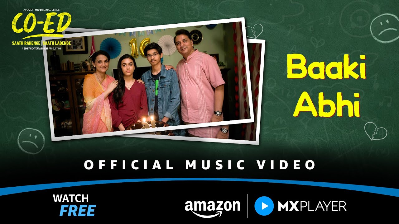 Baaki Abhi | CO-ED | Official Music Video