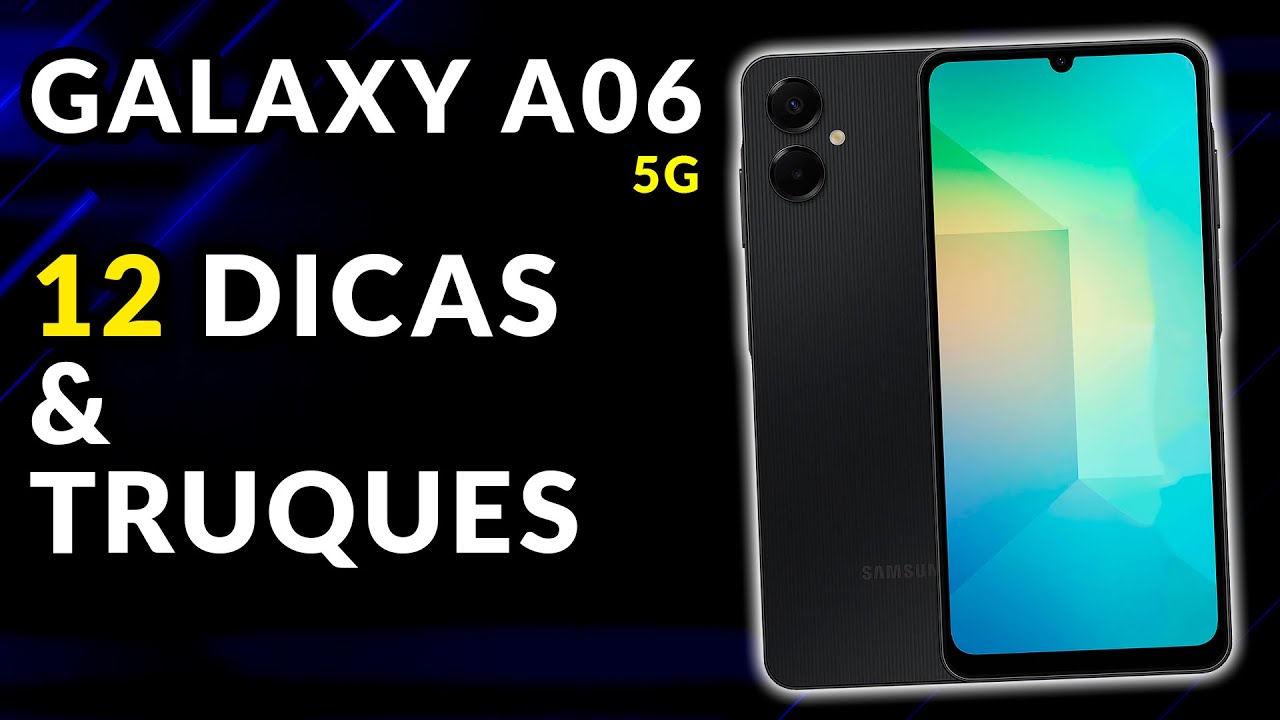 TOP 12 DICAS E TRUQUES GALAXY A06 5G