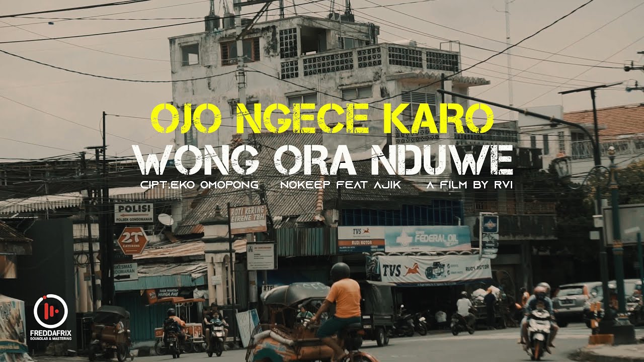 OJO NGECE KARO WONG ORA NDUWE - JA'iK ft NOKEEP REBORN