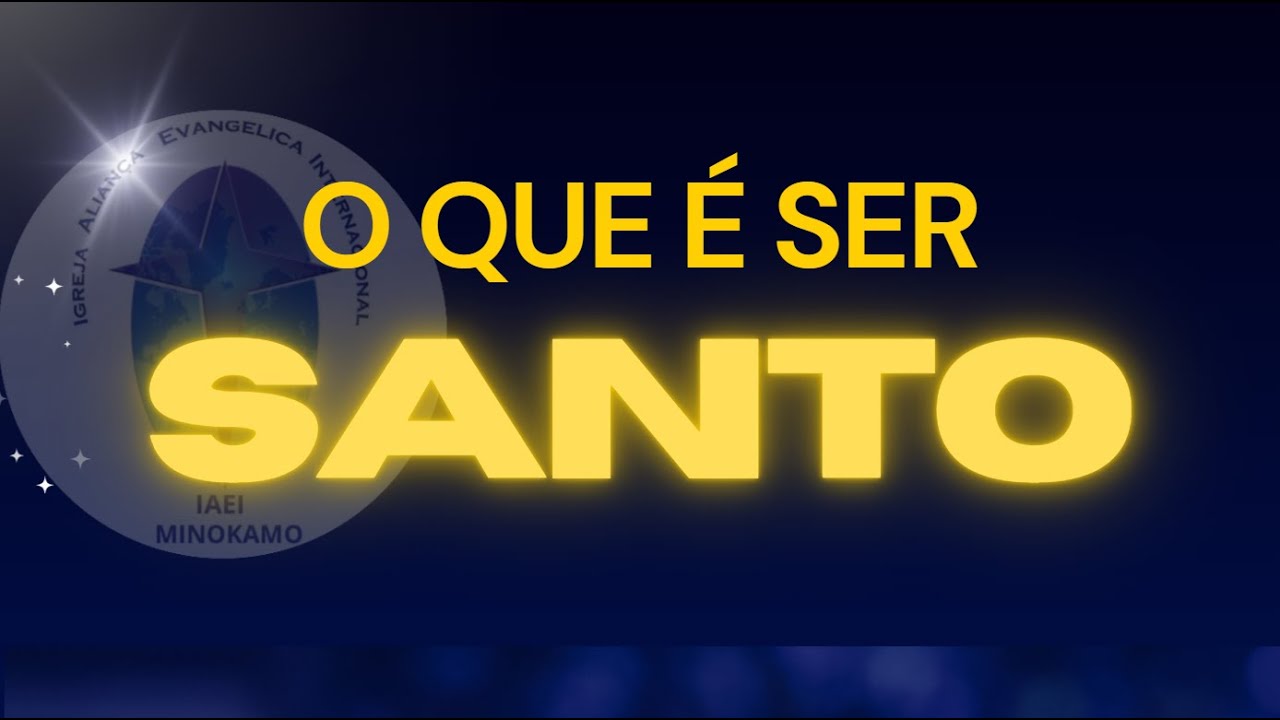 IAEI Minokamo - O que é ser santo
