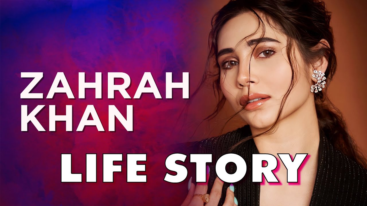 Zahrah S Khan (Zara Khan) Life Story | Biography