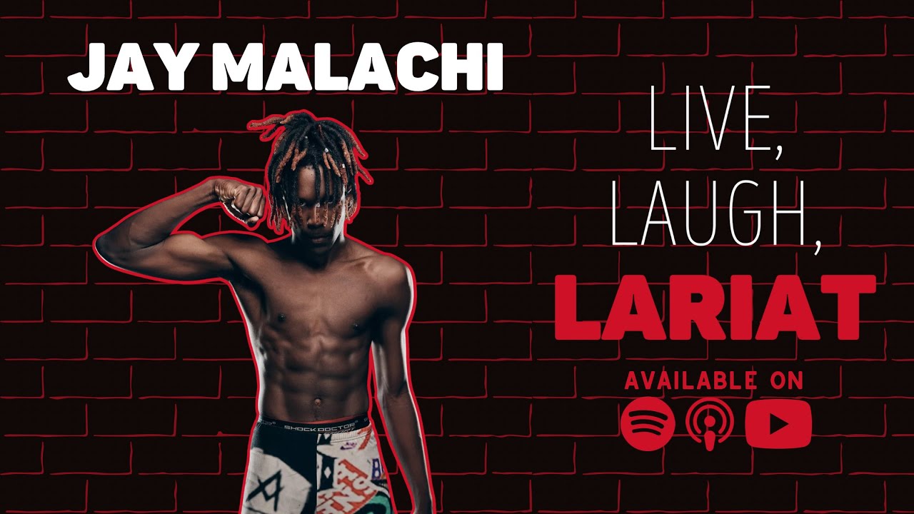 Episode #22: Jay Malachi (WWE Je’von Evans) | Live, Laugh, Lariat