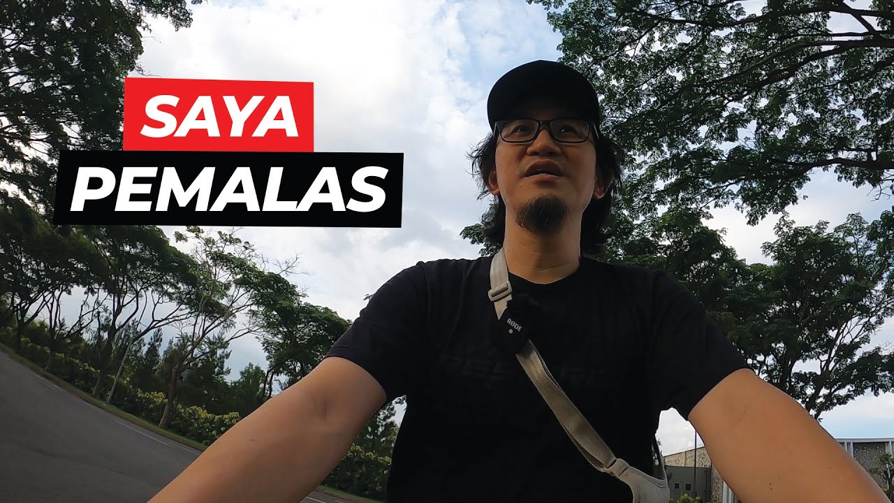 SAYA ITU SEORANG PEMALAS