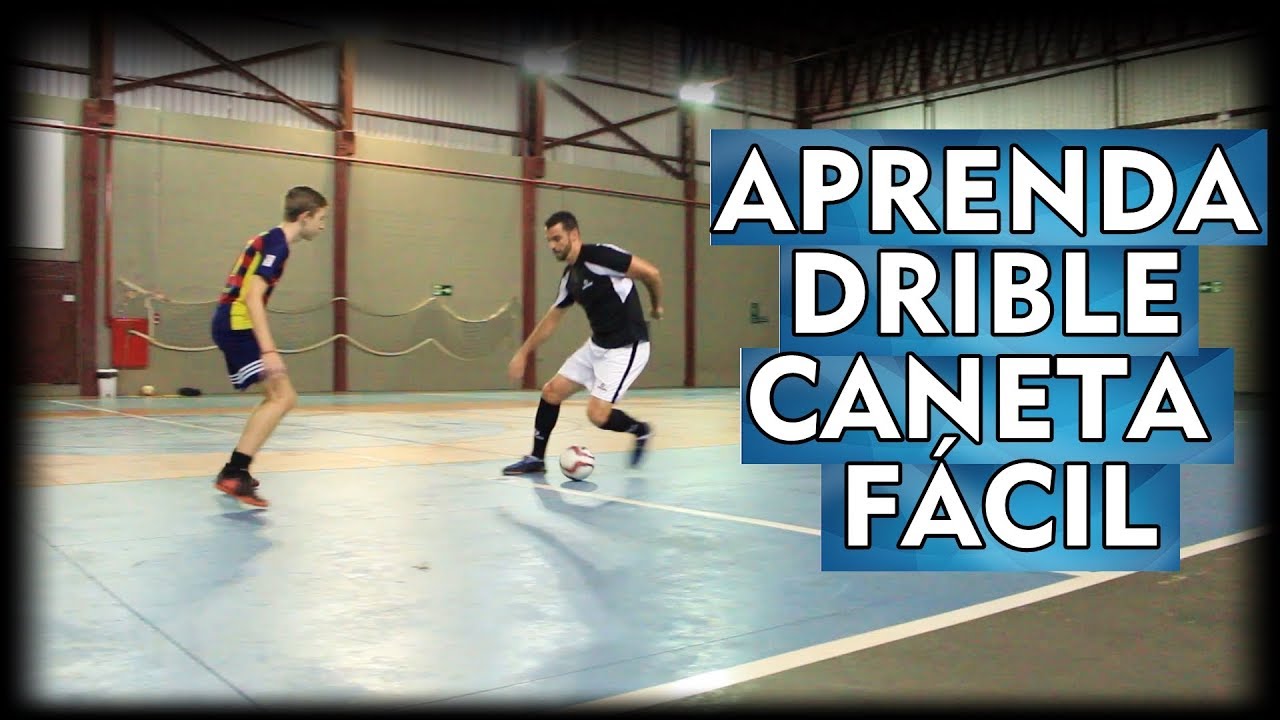APRENDA DRIBLE CANETA FÁCIL