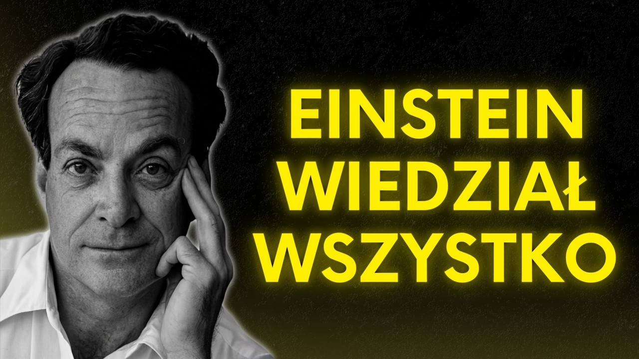 Ostatnie Słowa Einsteina o ŚMIERCI - Zdumiewające Wyjaśnienie Feynmana | Richard Feynman