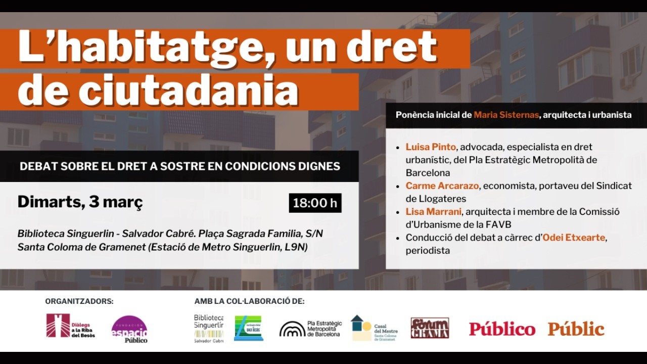 Directo | Santa Coloma analiza la CRISIS DE VIVIENDA con expertos en urbanismo y políticas públicas