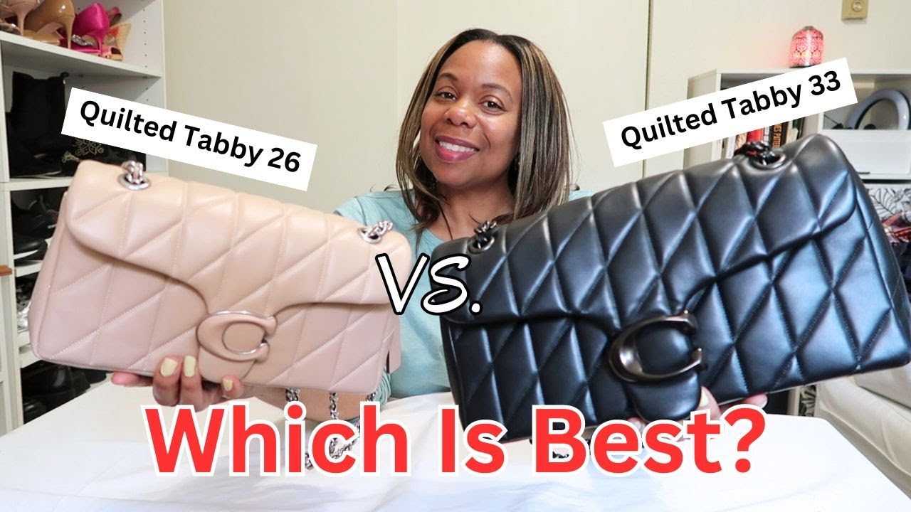 Comparing COACH Quilted TABBY 26 and 33 | WHICH IS BEST FOR YOU?