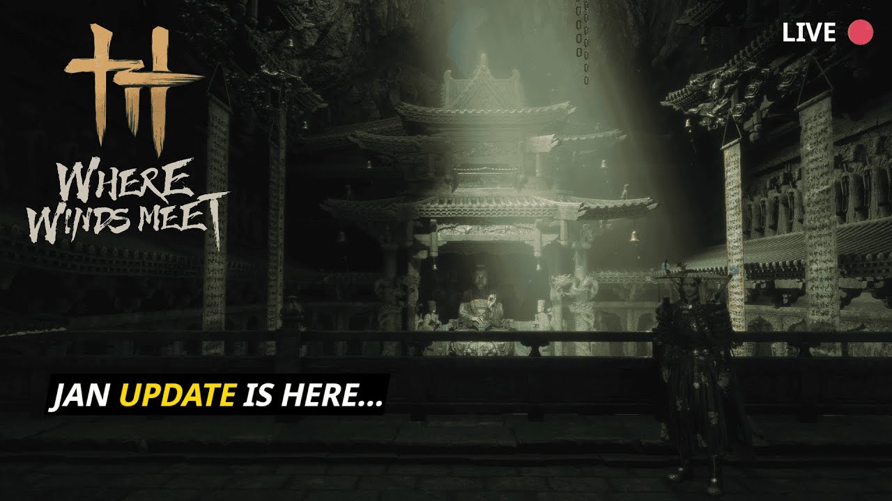 LIVE 🔴 JAN UPDATE LIVE 🔥 New Quest, New Boss & Events | Watch Till End @WhereWindsMeet
