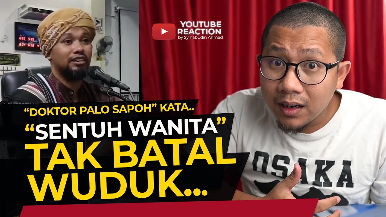 #115 Ustaz Palo Sampoh Sentuh Wanita Batal Wuduk??