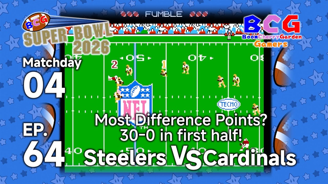 BCG (Tecmo) Super Bowl 2026 EP 64 MD 04 Steelers VS Cardinals