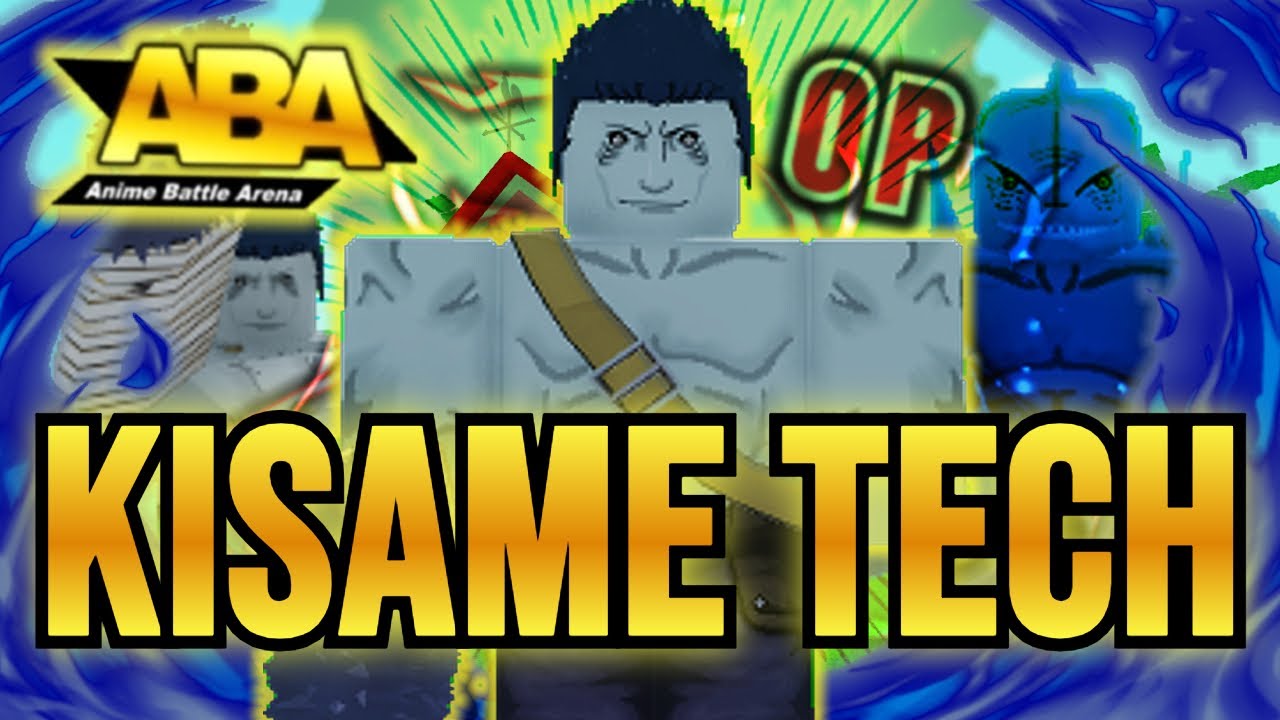 Kisame New Tech + 120-0 Combo | ABA