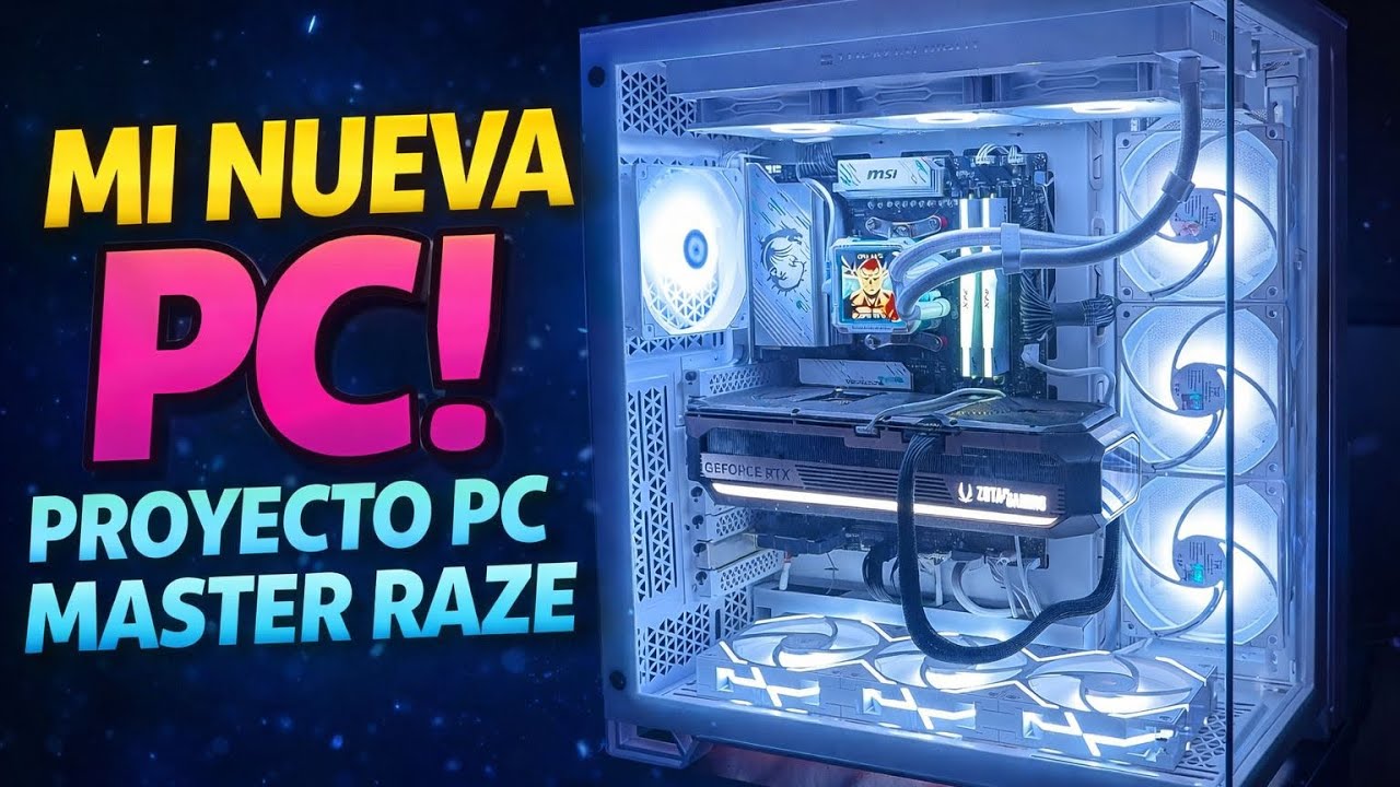 NACE LA PC MASTER RAZE — Parte 1 [Componentes]