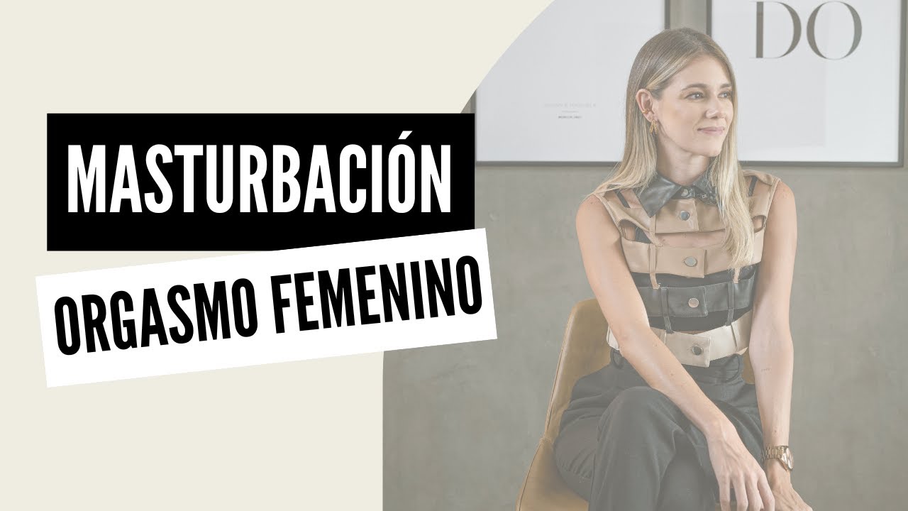 ¿Cómo saber si he tenido un orgasmo?