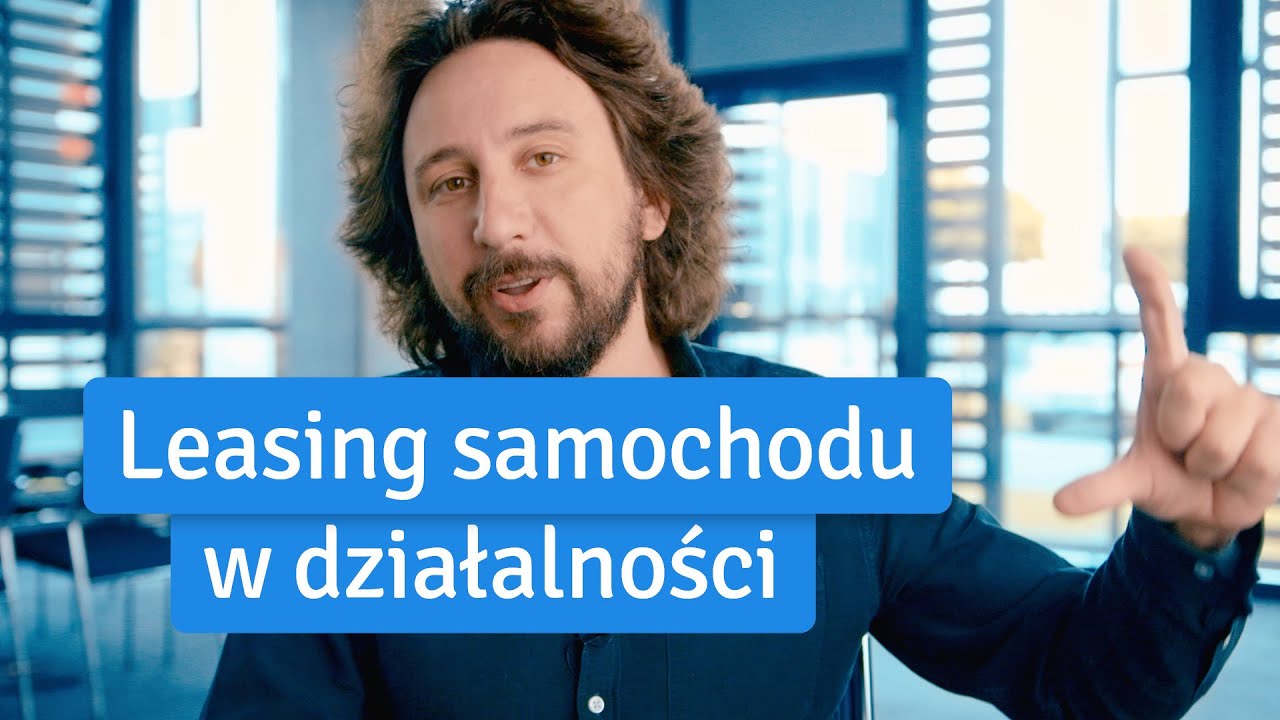 Leasing samochodu w działalności gospodarczej. Jak to działa?