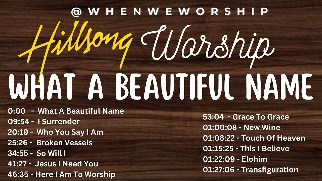 What A Beautiful Name  - Hillsong Worship | Top Hillsong Worship | With Scriptures @whenweworship