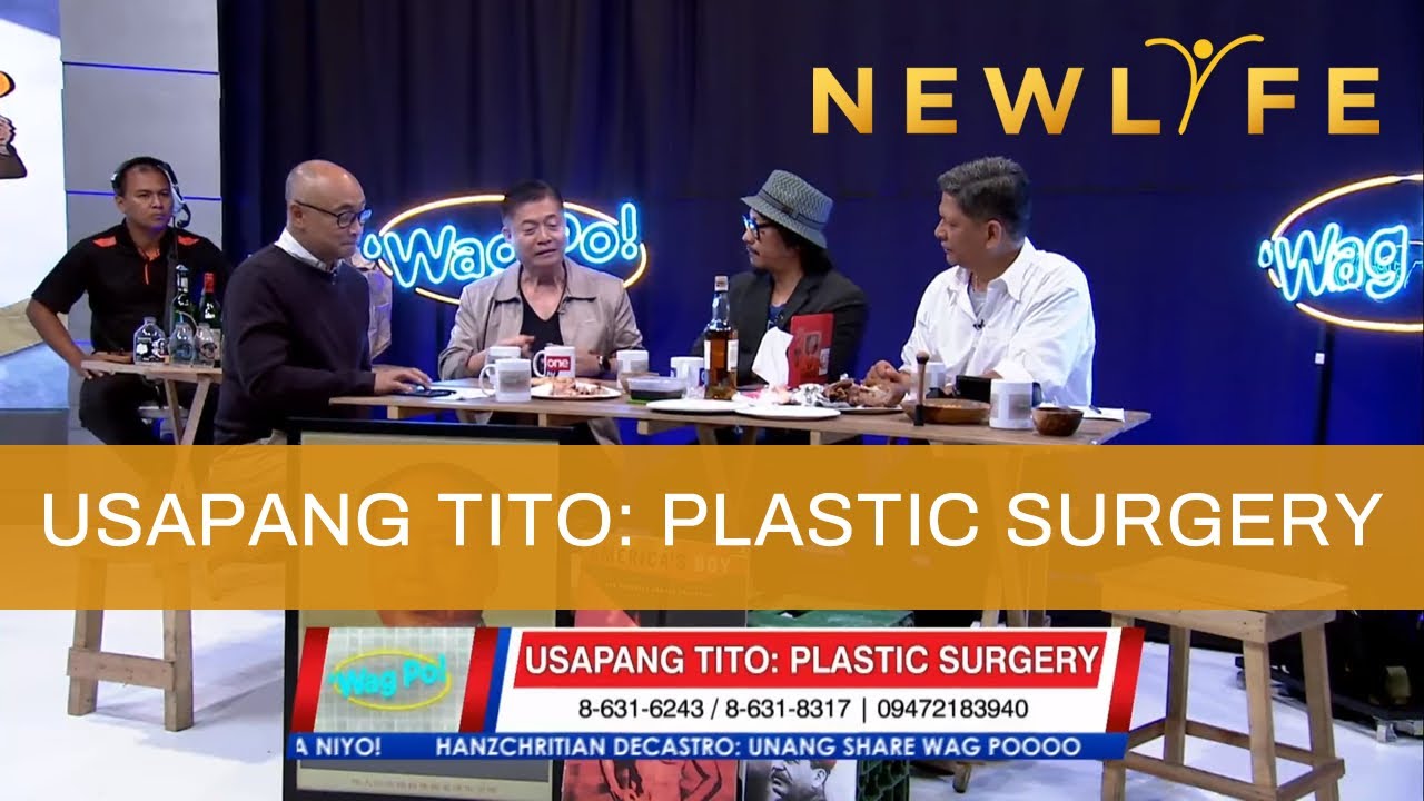 Usapang Tito RE: Plastic Surgery: Dr. James Joaquino's Guesting at Wag Po!