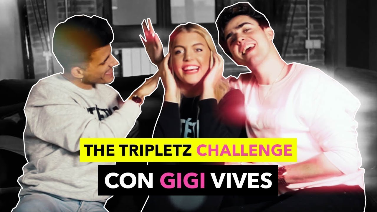 THE TRIPLETZ CHALLENGE con GIGI VIVES - Monez Edition