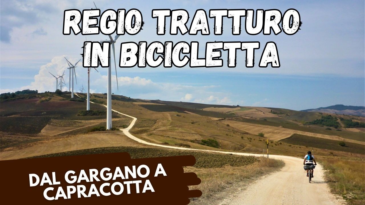 Regio Tratturo in bicicletta - dal Gargano all'alto Molise
