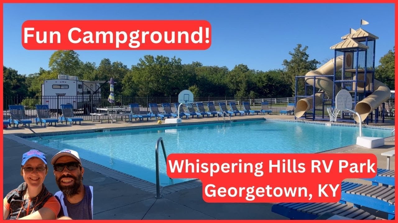 Whispering Hills RV Park Review - Georgetown, KY - RV Life