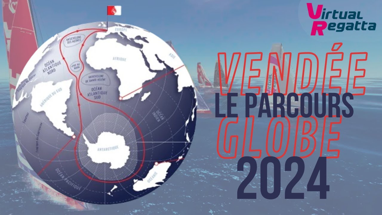 PIEGES, ZONES A RISQUES, MOMENTS CLES, DECRYPTAGE DU PARCOURS DU VENDEE GLOBE VIRTUEL 2024