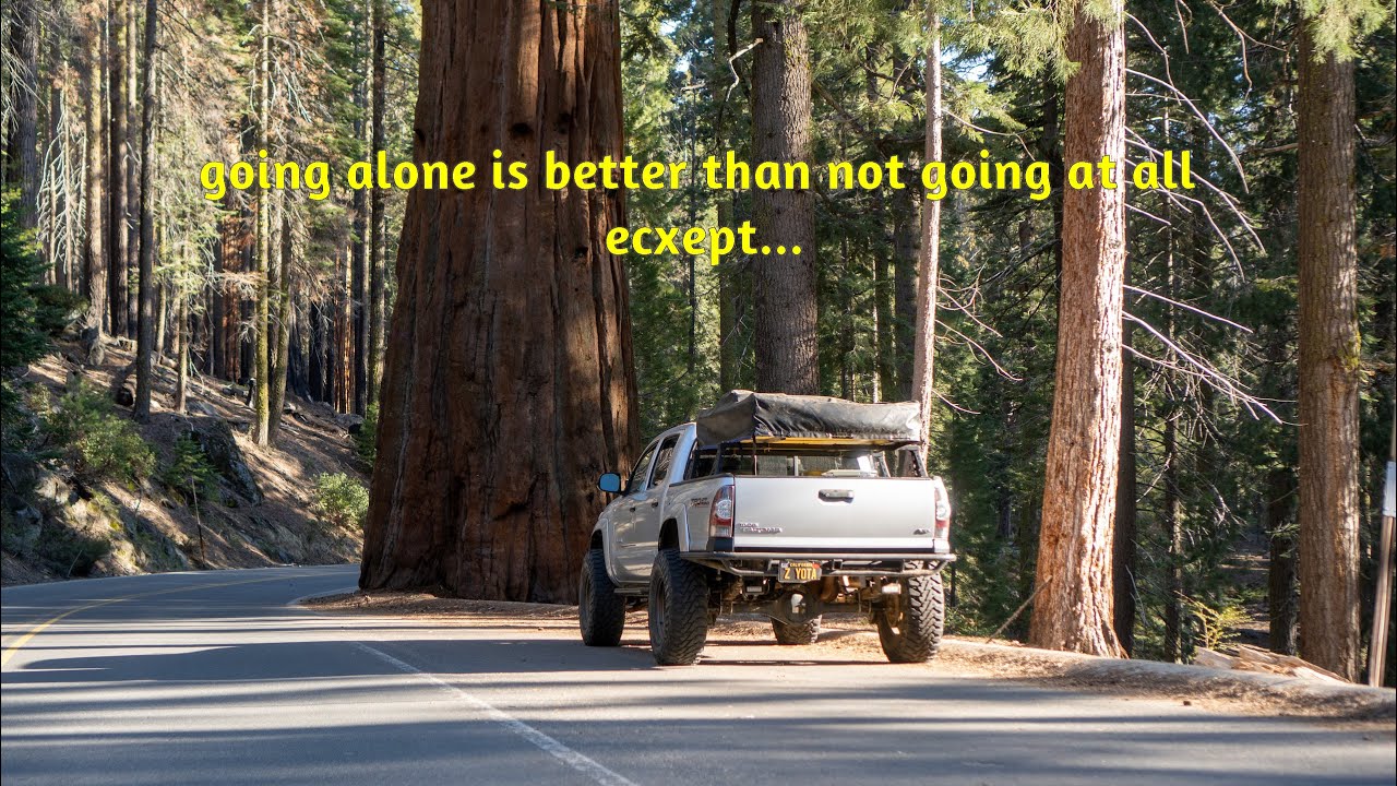 going alone is better than not going at all...except.
