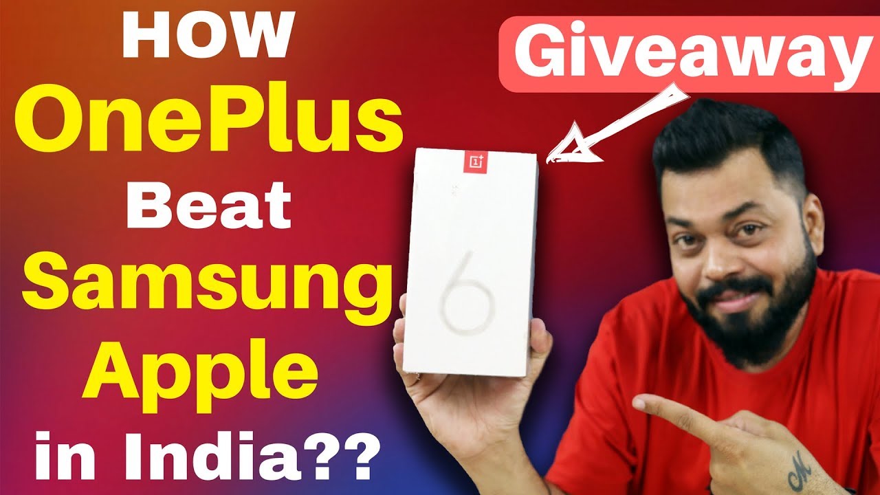 How ONEPLUS Beat Samsung & Apple in India | OnePlus 6 Red Giveaway