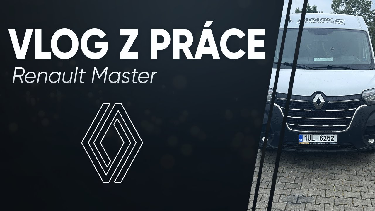 VLOG Z PR&Aacute;CE ► Dod&aacute;vka RENAULT MASTER 🚗