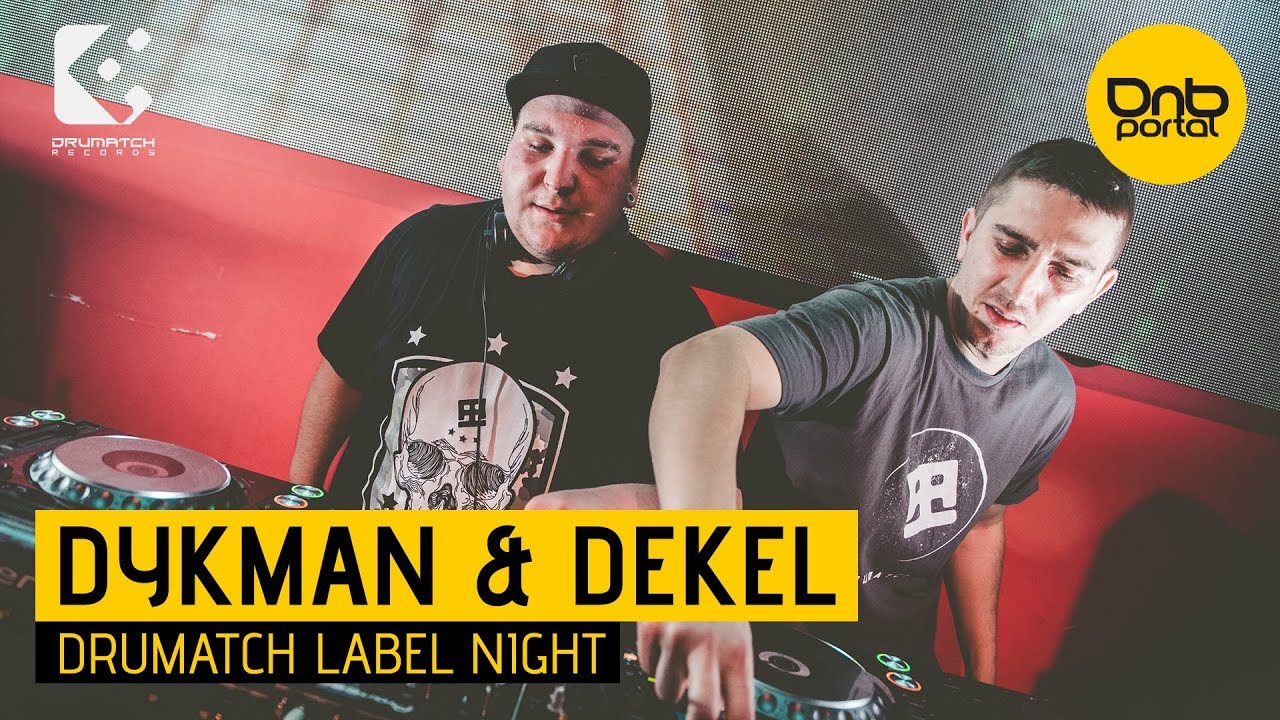 Dykman & Dekel - Drumatch Label Night 2 [DnBPortal.com]