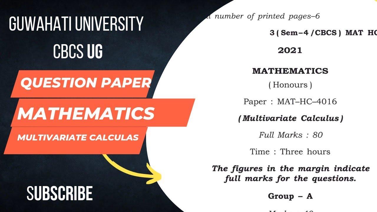 BSc CBCS 4th Sem Mathematics Question paper Guwahati University [GU] ||% Multivariate Calculas %||