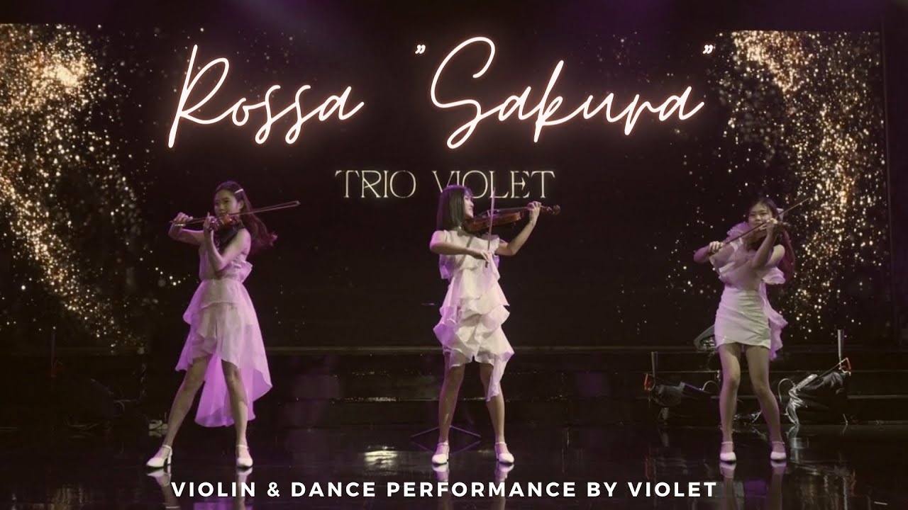 ROSSA - 'SAKURA' LIVE Performance by VIOLET