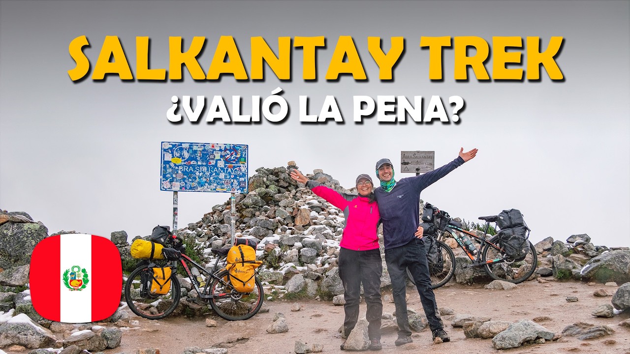 Cruzamos el Abra de Salkantay CON bicicletas🚴‍♀️🇵🇪 | Perú en bicicleta · Proyecto Ciclovida (E2 C59)