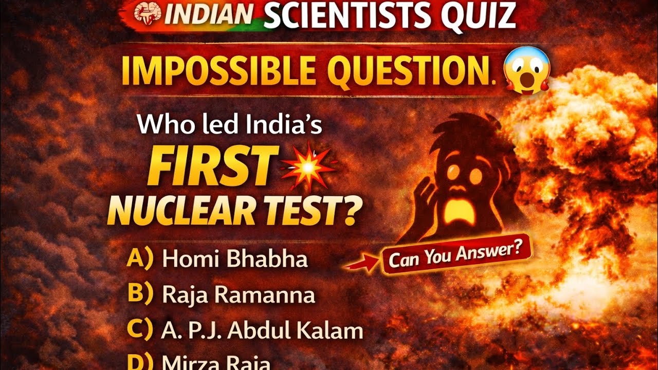 IMPOSSIBLE Indian Scientists Quiz 🇮🇳🔥 | Who Led India’s First Nuclear Test?