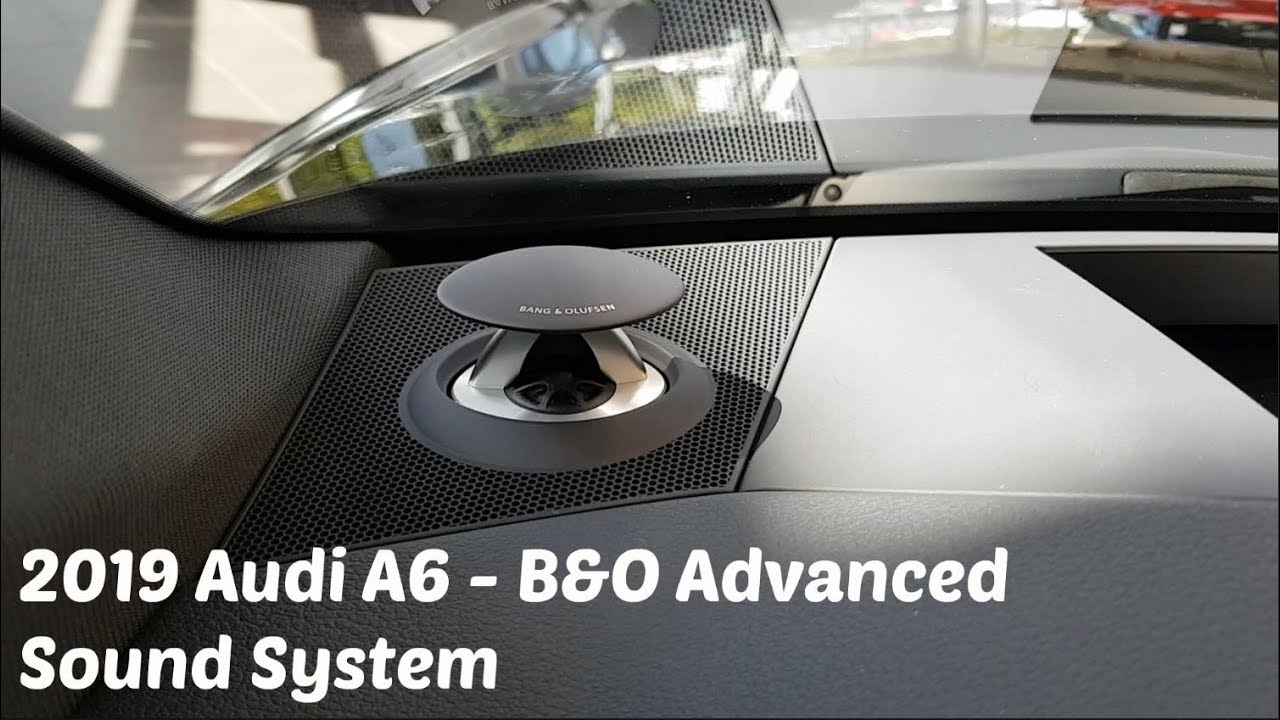2019 Audi A6 - B&O Advanced Sound System