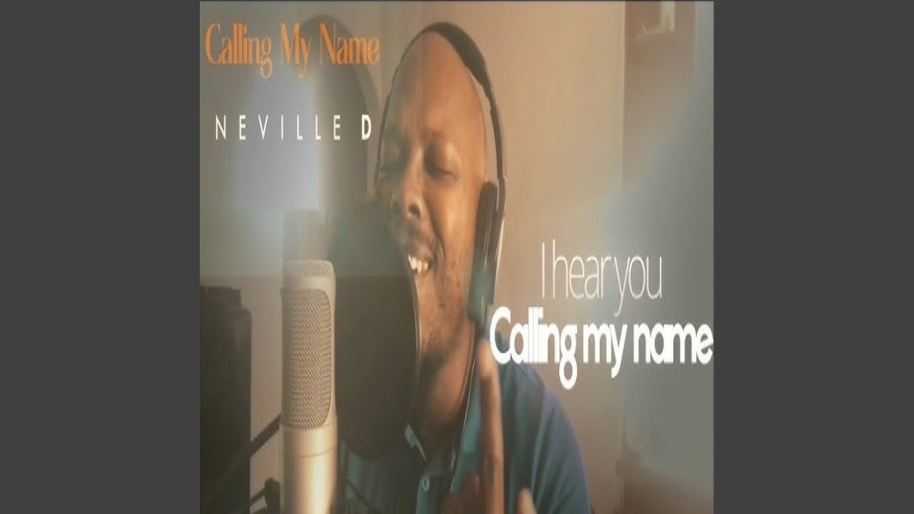 Calling My Name