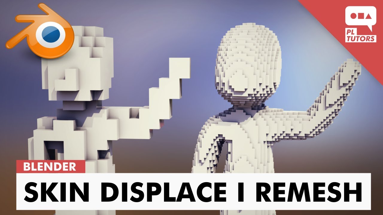 Modyfikatory: Skin, Displace i Remesh - Blender 2.81