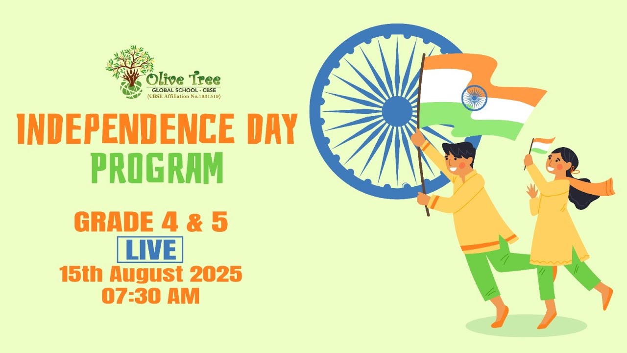 INDEPENDENCE DAY PROGRAM | OLIVE TREE | 15TH AUG 2025