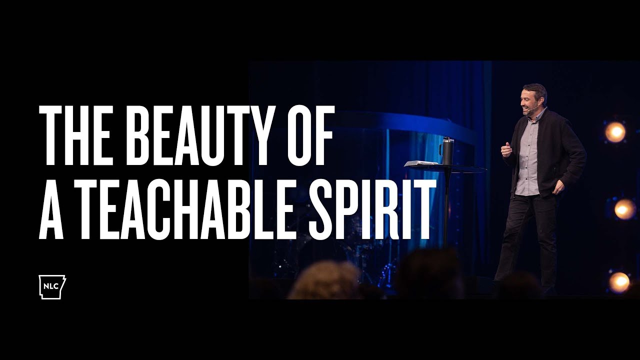 The Beauty of a Teachable Spirit