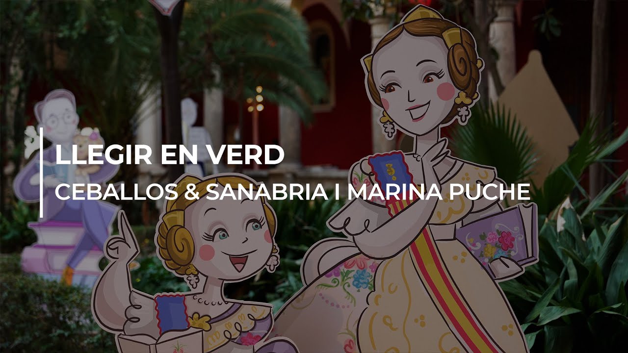 LLEGIR EN VERD. Ceballos & Sanabria i Marina Puche