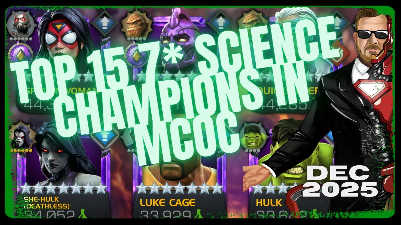 The BEST 15 SCIENCE Champions Ranked! December 2025 MCOC Ranking Series Vid 8