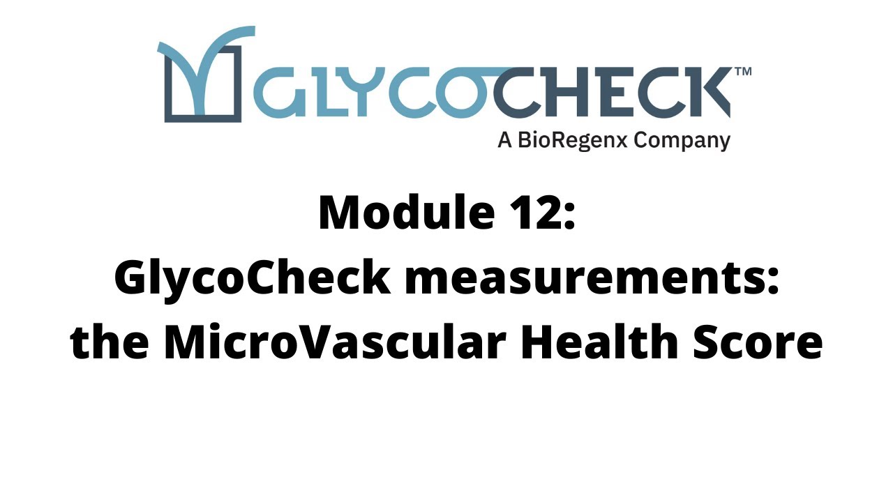GlycoCheck measurements: The MicroVascular Health Score