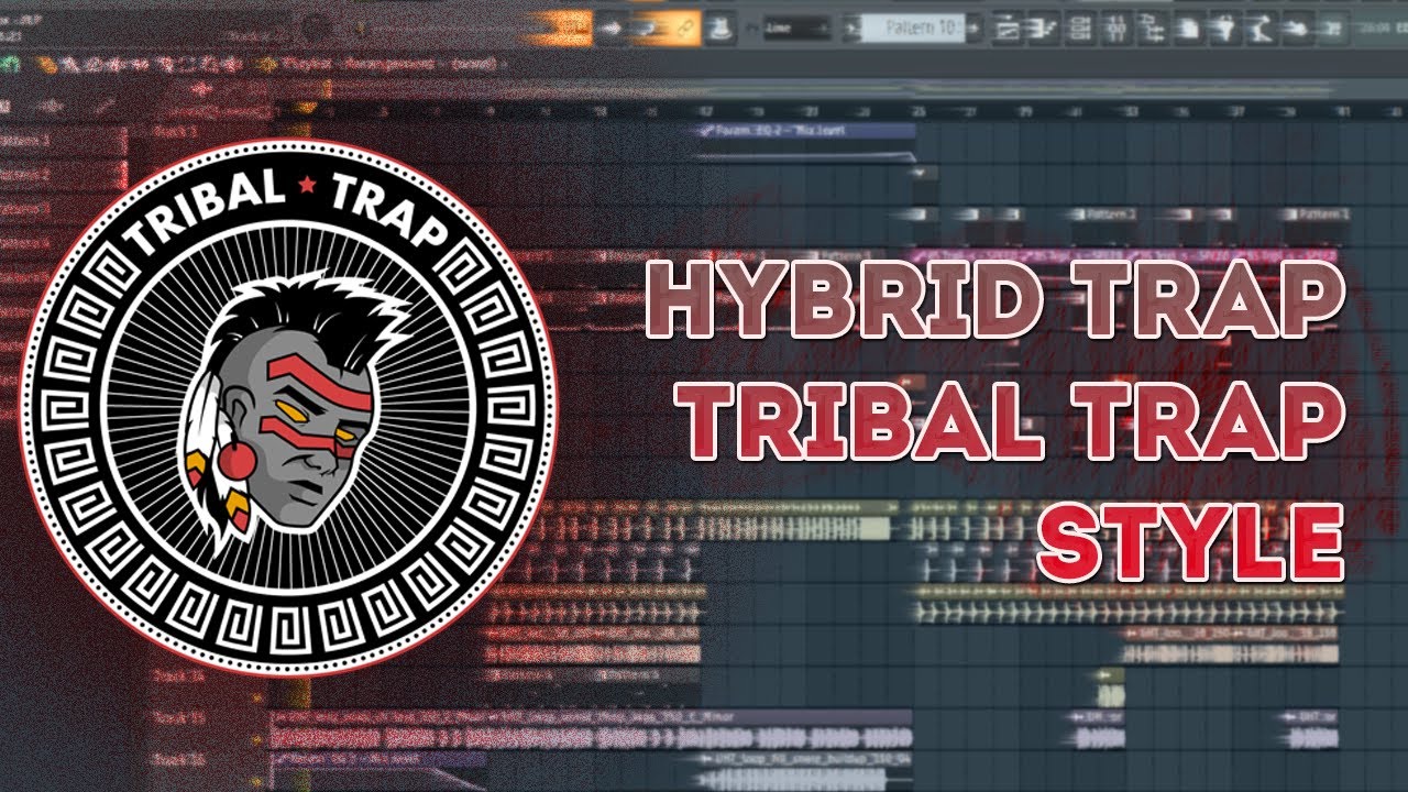 [FLP DOWNLOAD] Hybrid Trap - Tribal Trap style