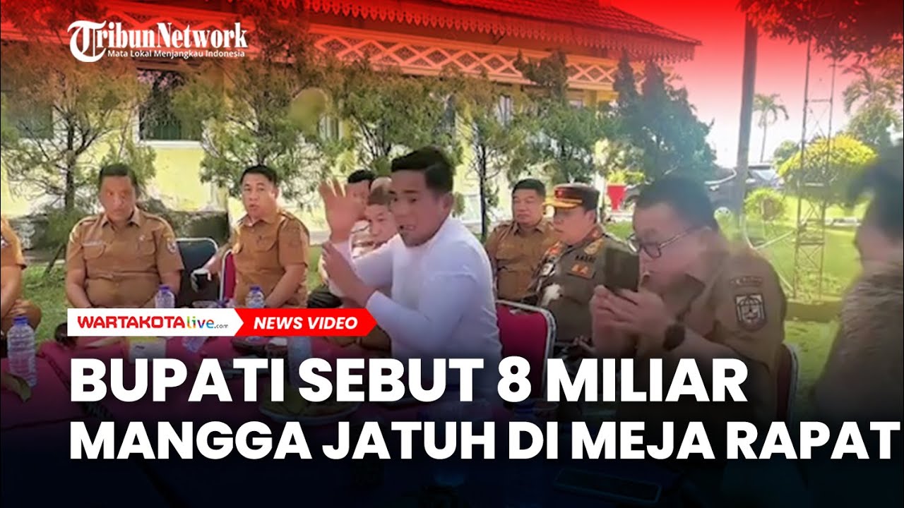 KODE ALAM, Bupati Sebut 8 Miliar Mangga Jatuh di Meja Rapat Terbuka Bupati