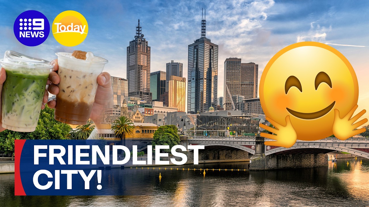 The Australian city crowned the world's friendliest city | 9 News Australia