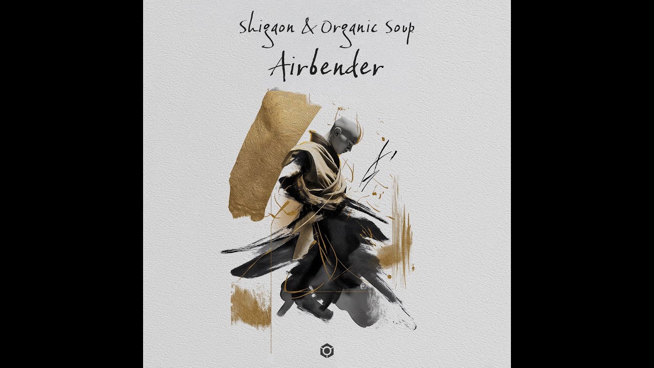 Shigaon, Organic Soup - Airbender - Official